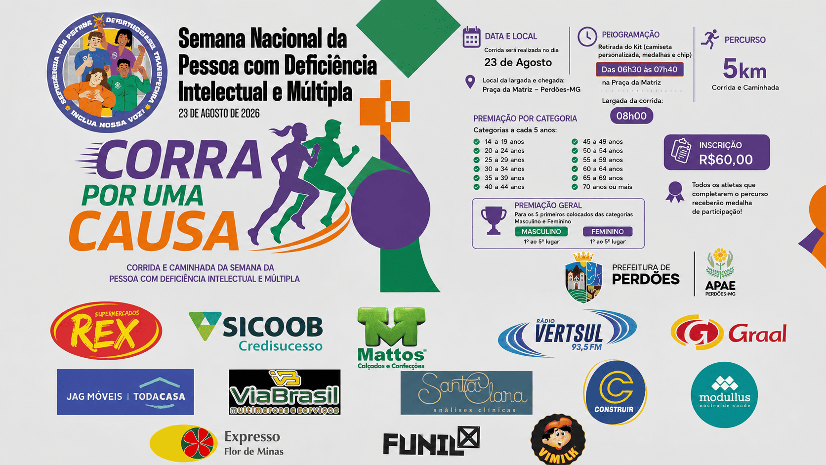 1ª Corrida Corra Por Uma Causa - Perdões/MG